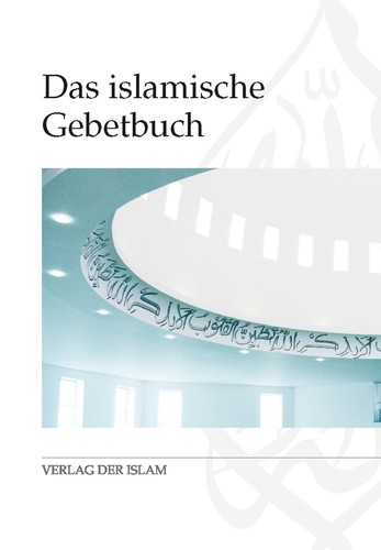 Das islamische gebetbuch - gebetbuch, mit