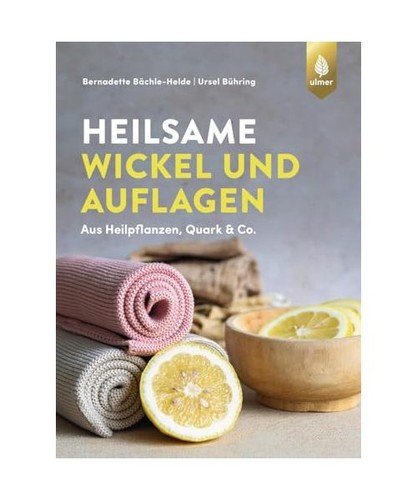 Heilsame wickel und - und, auflagen