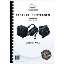 VW Polo 2, 86C (81-94) Elektrische Anlage Elektrik Systeme Reparaturanleitung