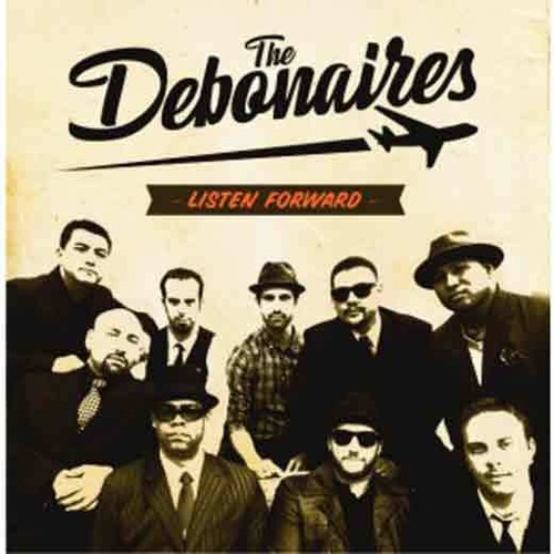 Debonaires listen forward - debonaires, forward'
