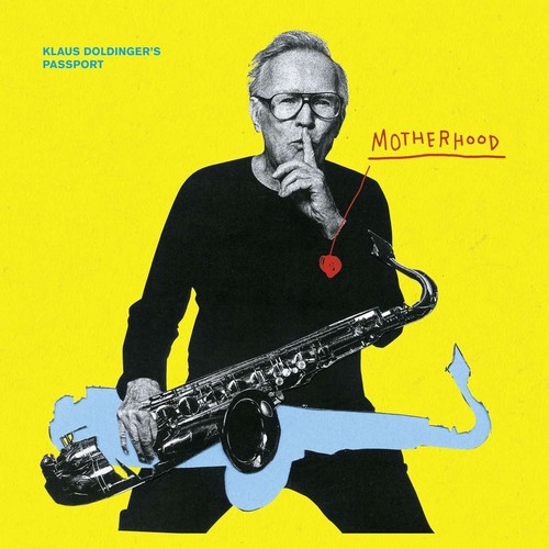 Klaus doldinger motherhood - klaus, doldinger: