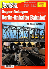 Eisenbahn Journal EJ Berlin Anhalter-Bahnhof Super-Anlagen