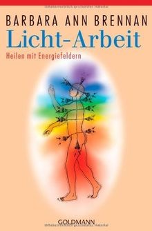 Licht arbeit heilen mit - heilen,