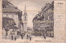AK Erfurt Eingang in die Marktstrasse. 1904 gel. viele Personen. Schaar & Dathe