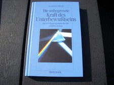 Die unbegrenzte Kraft des Unterbewußtseins. - Leonard Coldwell