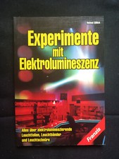 Experimente mit Elektrolumineszenz. Alles über elektrolu... | Buch | Zustand gut