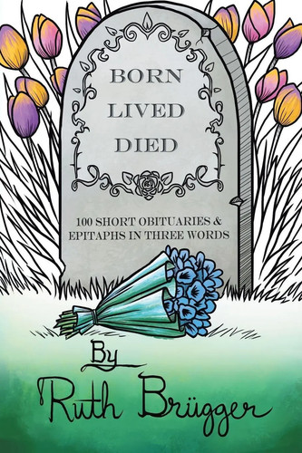 Born lived died 100 short - 100,