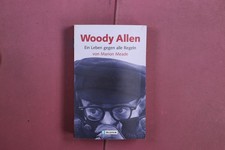 409018 Marion Meade WOODY ALLEN Ullstein Ein Leben gegen alle Regeln
