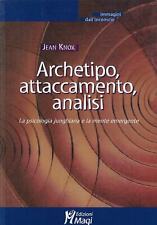 Knox,Jean..ARCHETYP,BEFESTIGUNG,ANALYSE. DIE JUNGSCHE PSYCHOLOGIE UND DER MENT