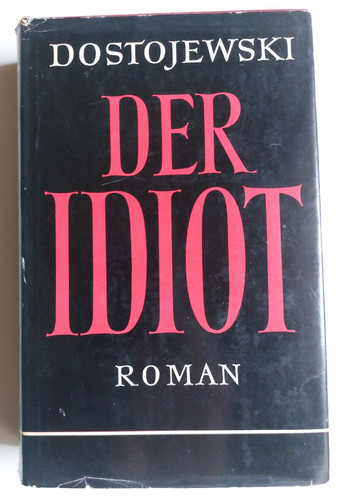 Fjodor dostojewski der - -, idiot