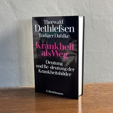 Thorwald Dethlefsen KRANKHEIT ALS WEG Deutung und Be-deutung der