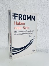 Erich Fromm - Haben oder Sein