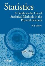 Statistics: A Guide to the Use of Statistical Method by Barlow, R. J. 0471922951