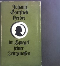 Johann Gottfried Herder im Spiegel seiner Zeitgenossen : Briefe u. Selbs 2082123