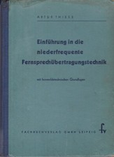 Einführung in die niederfrequente Fernsprechübertragungstechnik, 1952 Telefon