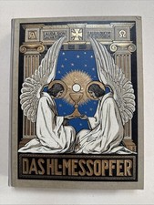 Das Heilige Meßopfer: Das