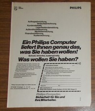 Seltene Werbung PHILIPS Computer liefert genau das, was sie haben wollen 1978