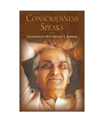 Consciousness speaks ramesh - consciousness, speaks,