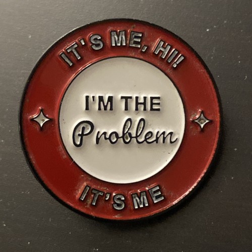 The problem me - it's,