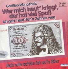 Gottlieb Wendehals - Wer Mich Heut' Kriegt, Der Hat Viel Spaß (Promo) ++ used +