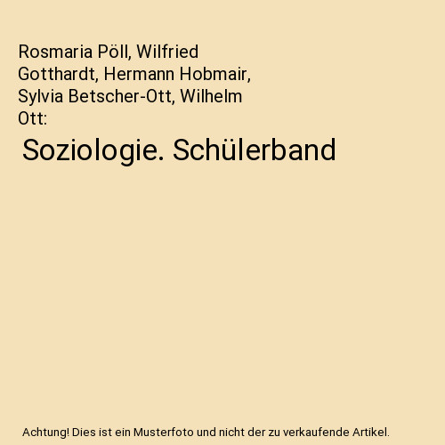 Soziologie schülerband - soziologie.,