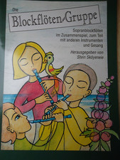 Die Blockflöten-Gruppe  - neuwertig