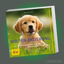 WELPEN-ERZIEHUNG | KATHARINA SCHLEGL-KOFLER | Der 8-Wochen-Trainingsplan