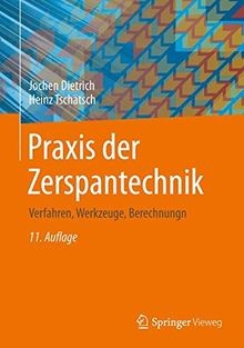 Praxis der zerspantechnik - der,