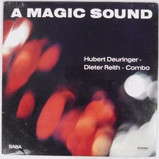 Vinyl LP Hubert Deuringer - Dieter Reith-Combo - A Magic Sound - SABA 15083 /21