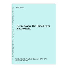 Plenni dawai. Das Ende hinter Stacheldraht Rolf Hinze: