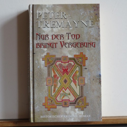 Peter tremayne nur der tod - tremayne:,