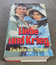 Liebe und Krieg - Fackeln im Sturm von John Jakes - Roman - Buch
