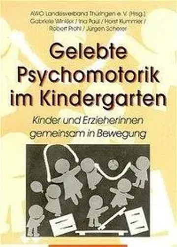 Gelebte psychomotorik - psychomotorik, im