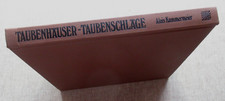 Taubenhäuser - Taubenschläge von Alois Kammermeier - Buch gebunden HC - 1978