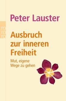 Ausbruch zur inneren freiheit - zur,