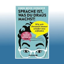 Sprache ist, was du draus