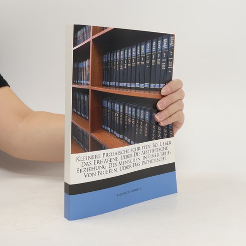 Kleinere prosaische schriften - kleinere,