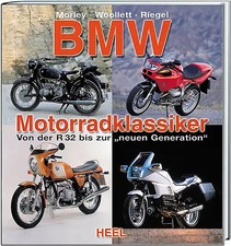 BMW Motorradklassiker. Von der R 32 bis zur"neuen Generation"