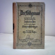 Der Feldgraue. Leitfaden für