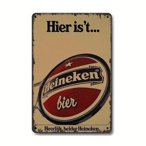 Blechschild hier ist heineken - ist,