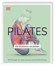 Pilates - Die Anatomie verstehen | Gebraucht | Gut