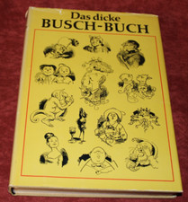 Das dicke BUSCH Buch - Wilhelm Busch, DDR Kult - Eulenspiegel Verlag Berlin