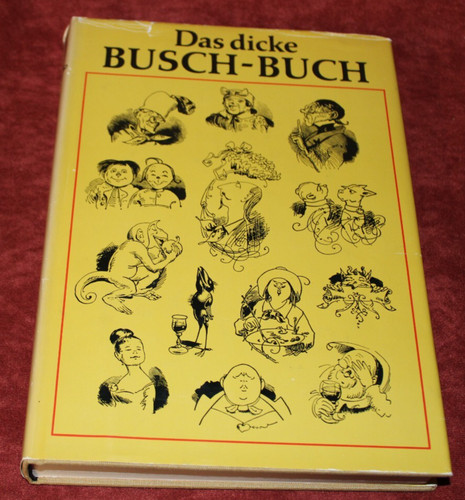 Das dicke busch buch wilhelm - das,