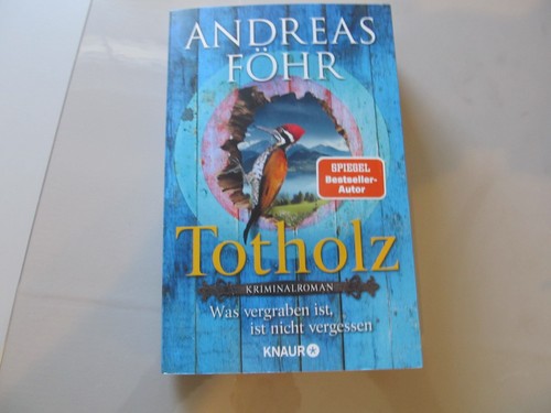 Totholz von andreas föhr - von,