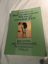 Der neurotische Mensch unserer Zeit - Karen Horney