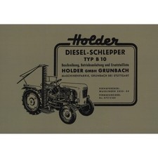Holder Typ B 10 2-Takt Dieselmotor Betriebsanleitung inkl. Ersatzteilliste