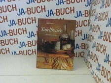 Tafelfreude : die Welt des