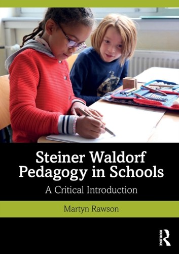 Steiner waldorf pedagogy - waldorf,