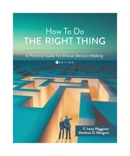 How To Do the Right Thing: A