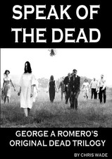Speak of the Dead George A